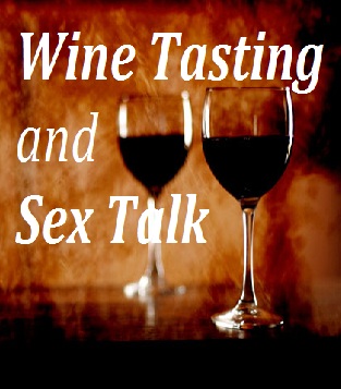 Wine Tasting And Sex Talk Party For Women